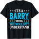 It's A Barry Thing Surname Funny Team Family Last Name Barry T-Shirt - T-Shirt | Black