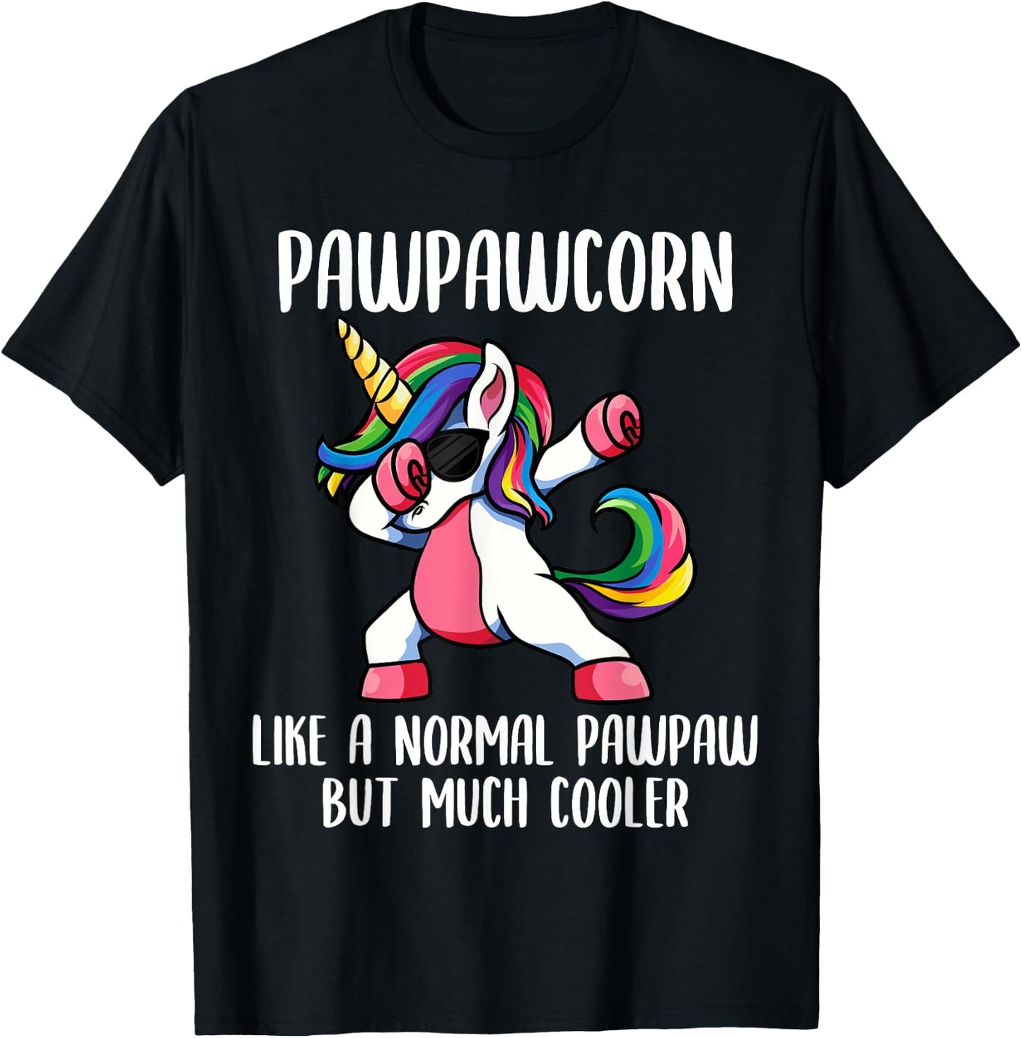 Unicorn Pawpaw Girl Clothes, PawpawCorn Cute T-Shirt - T-Shirt | Black