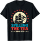Spilling The Tea Since 1773 - USA American Flag 4th Of July T-Shirt - T-Shirt | Black