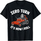 Zero Turn It's How I Roll Landscaping Dad Funny Lawn Mower T-Shirt - T-Shirt | Black