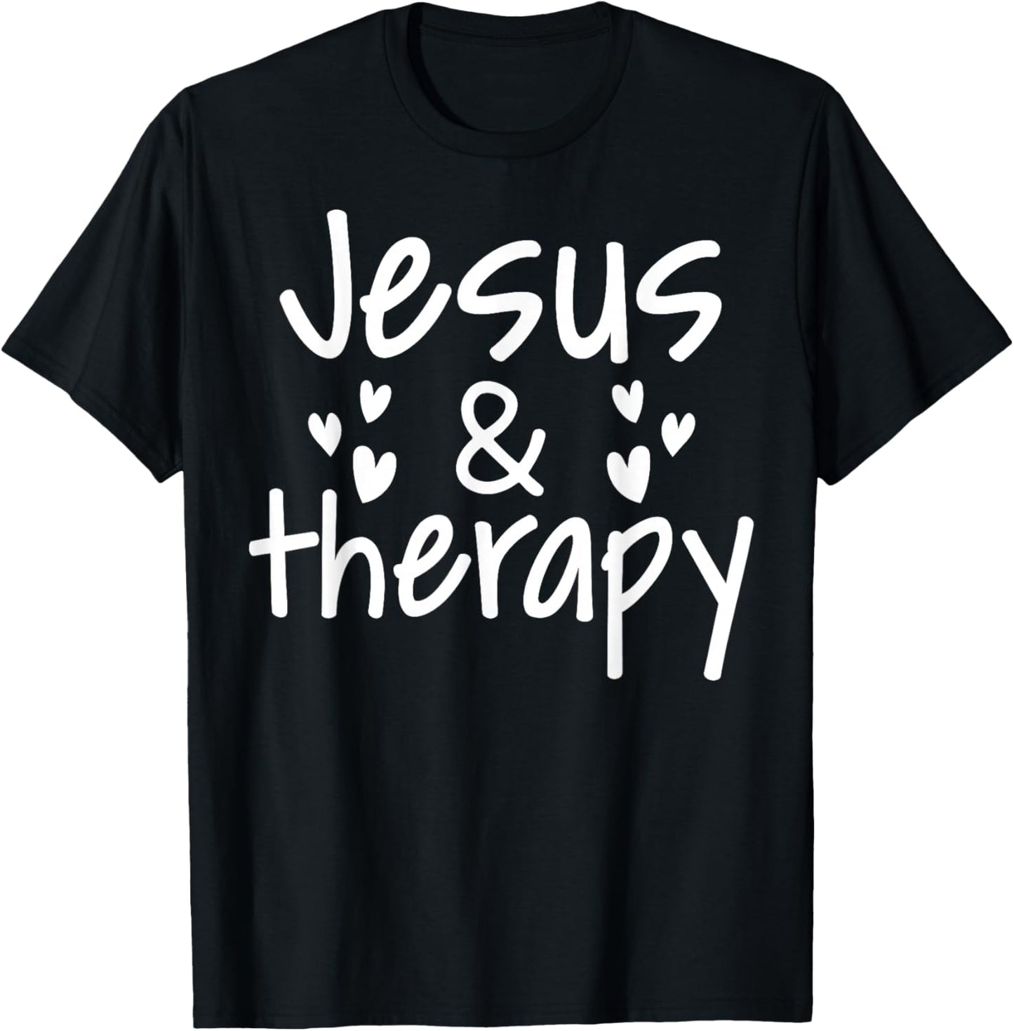 Christian Lovers Therapy and Jesus Faith Therapy and Jesus T-Shirt - T-Shirt | Black