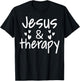 Christian Lovers Therapy and Jesus Faith Therapy and Jesus T-Shirt - T-Shirt | Black