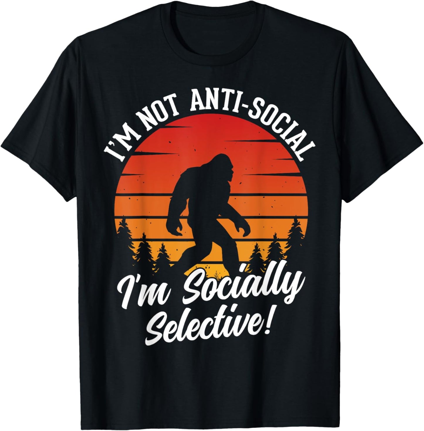 I'm Not Anti-Social, I'm Socially Selective T-Shirt - T-Shirt | Black