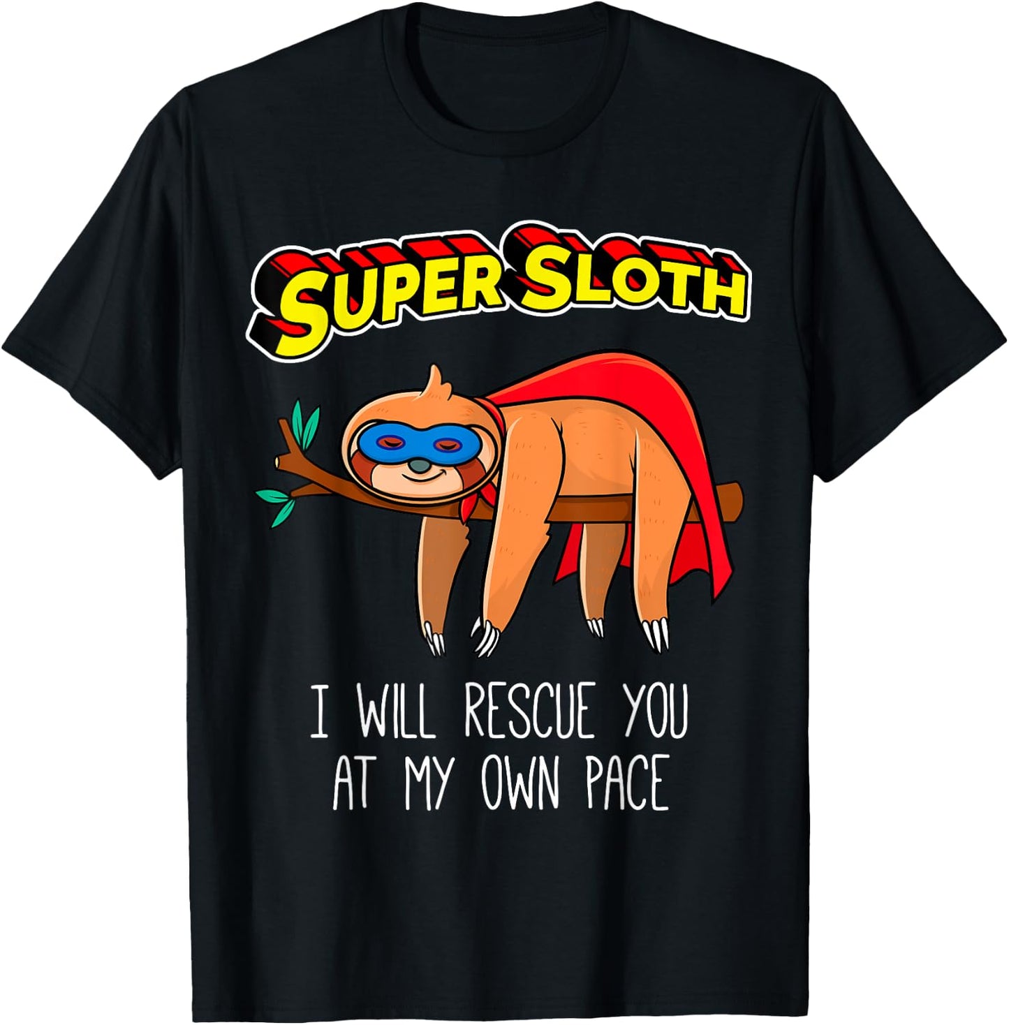 Funny Sloth Superhero Super Sloth Hero Gift T-Shirt - T-Shirt | Black