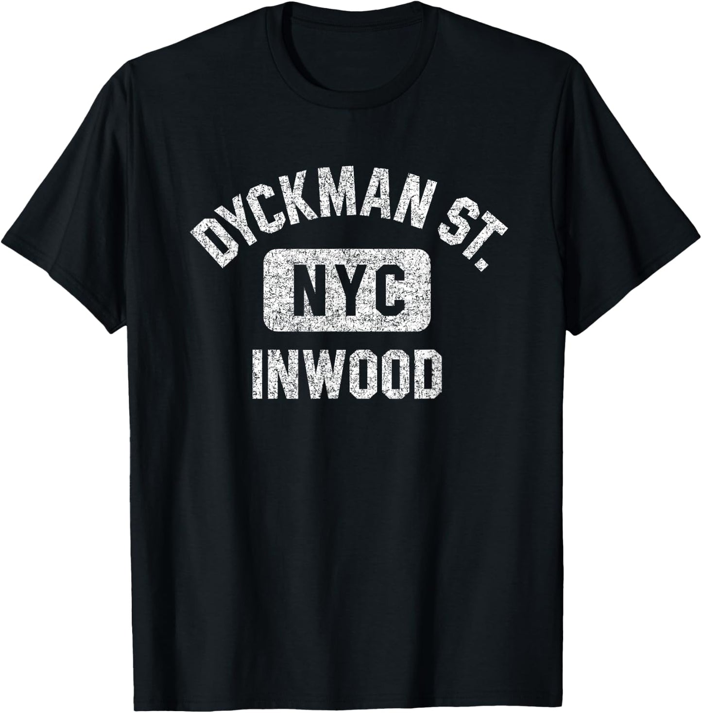 Dyckman Street Inwood Gym Style Distressed White Print T-Shirt - T-Shirt | Black