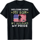 Welcome Home My Son Soldier Homecoming Reunion Army US Flag T-Shirt - T-Shirt | Black