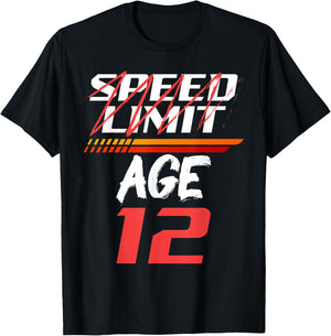 Speed Limit Age 12 Fast Lane of Life Birthday T-Shirt - T-Shirt | Black