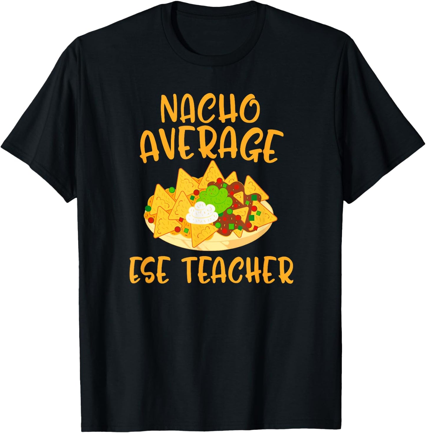 Cinco De Mayo Nacho Average Ese Teacher Mexican Fiesta Gift Men Women Kids T-Shirt - T-Shirt | Black
