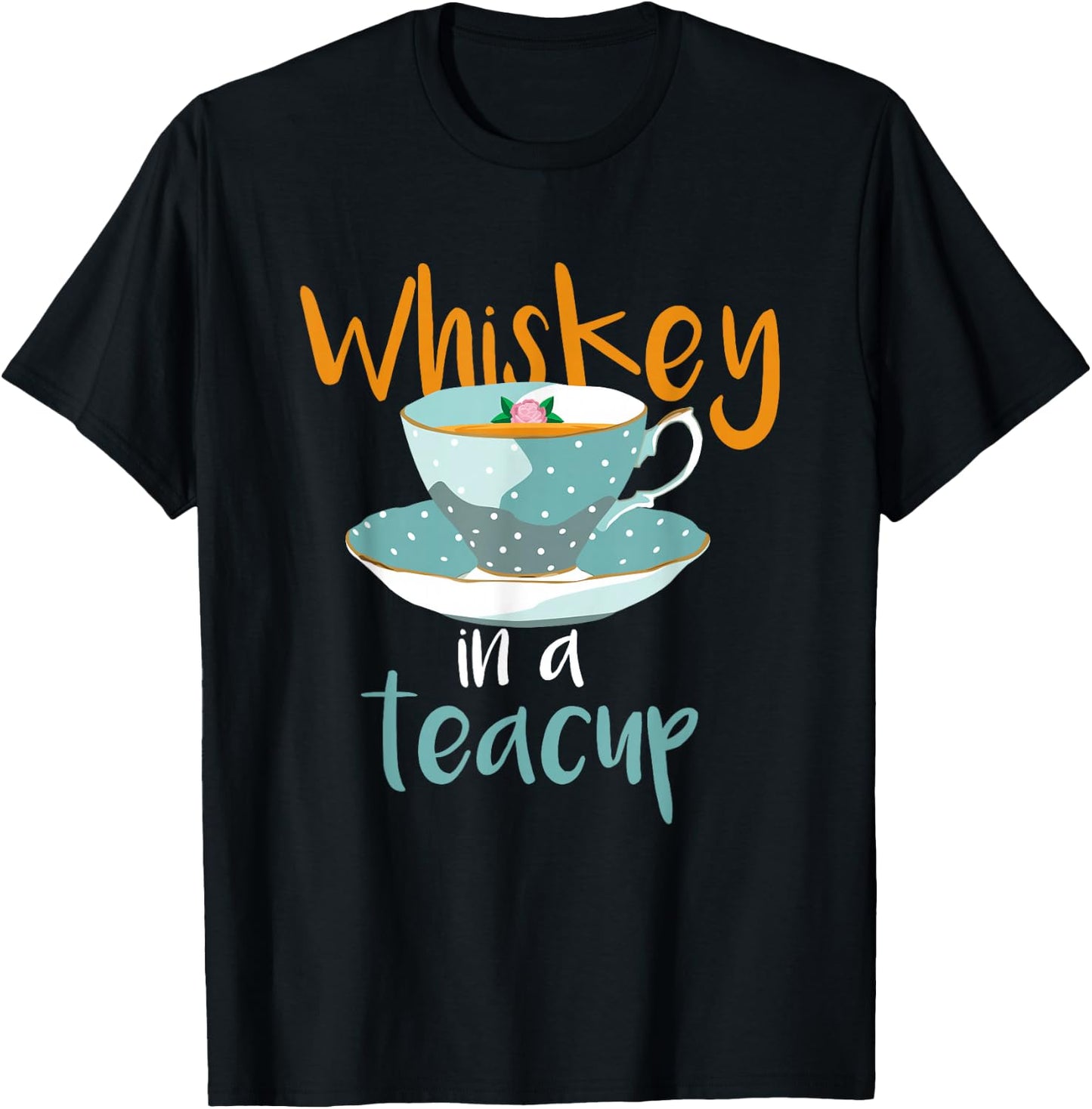 Whiskey In a Teacup Classic Country T Shirt T-Shirt - T-Shirt | Black