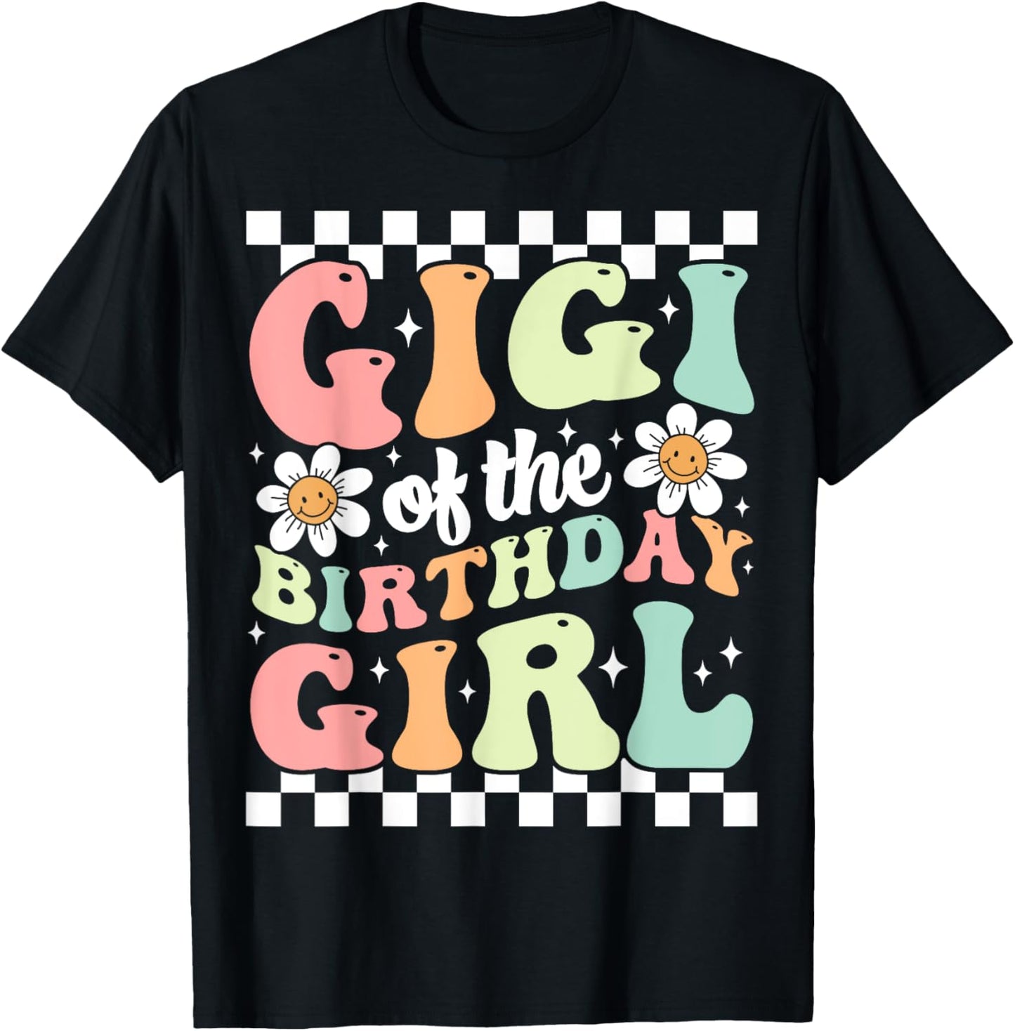 Gigi of The Birthday Girl Cute Family Groovy Birthday Party T-Shirt - T-Shirt | Black