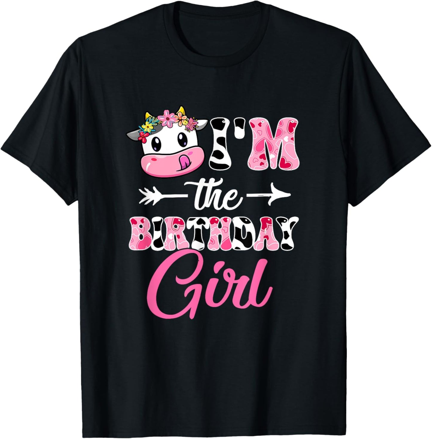 I'm The Birthday Girl Cute Cow 1st Birthday Girl Theme Party T-Shirt - T-Shirt | Black