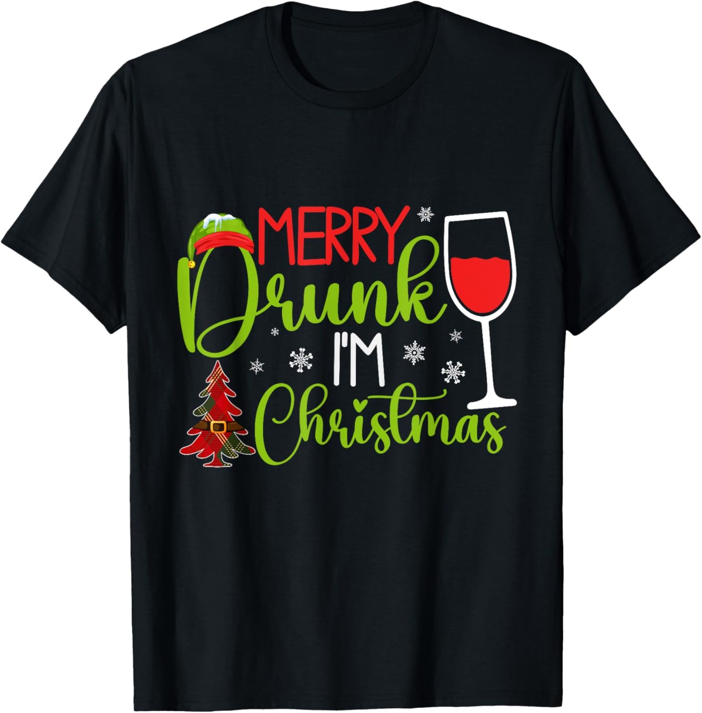 Merry Drunk I'm Christmas T-Shirt - T-Shirt | Black