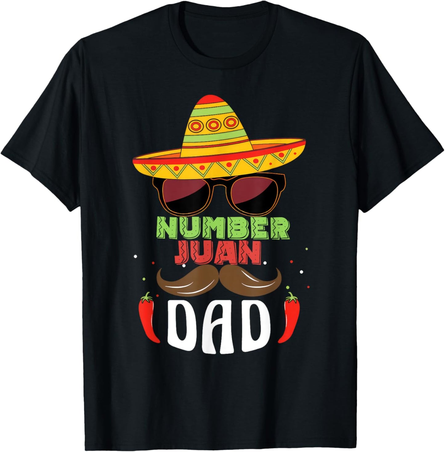 Number One Dad Mexican Fathers Day Funny Padre Juan Papa Men T-Shirt - T-Shirt | Black
