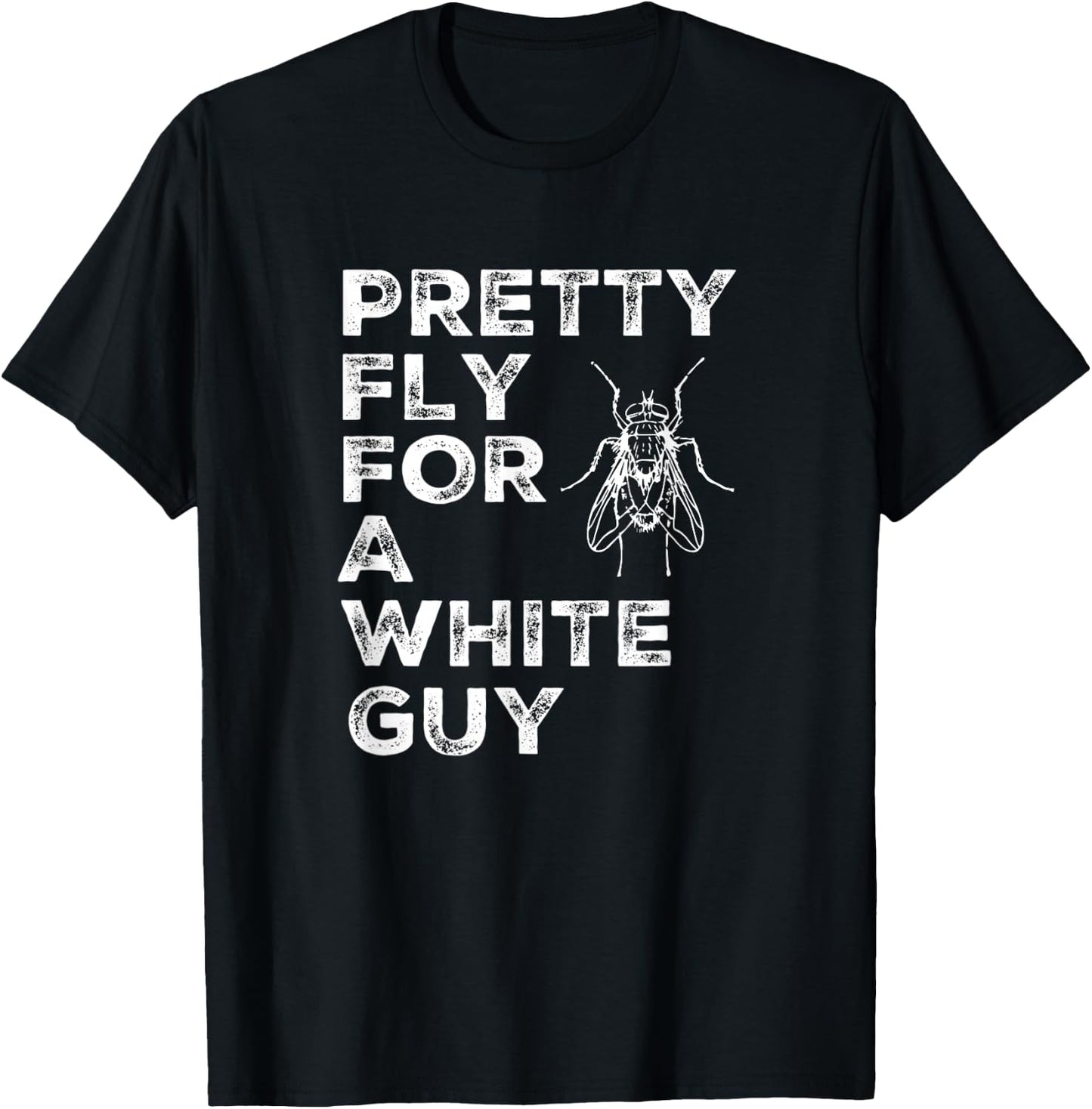 Pretty Fly for a White Guy T-Shirt - T-Shirt | Black