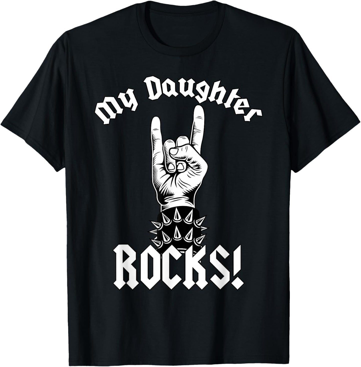 My Daughter-Rocks! - Funny Family Humor T-Shirt - T-Shirt | Black