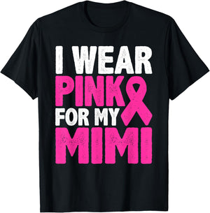 I Wear Pink For My Mimi Breast Cancer Awareness T-Shirt - T-Shirt | Black
