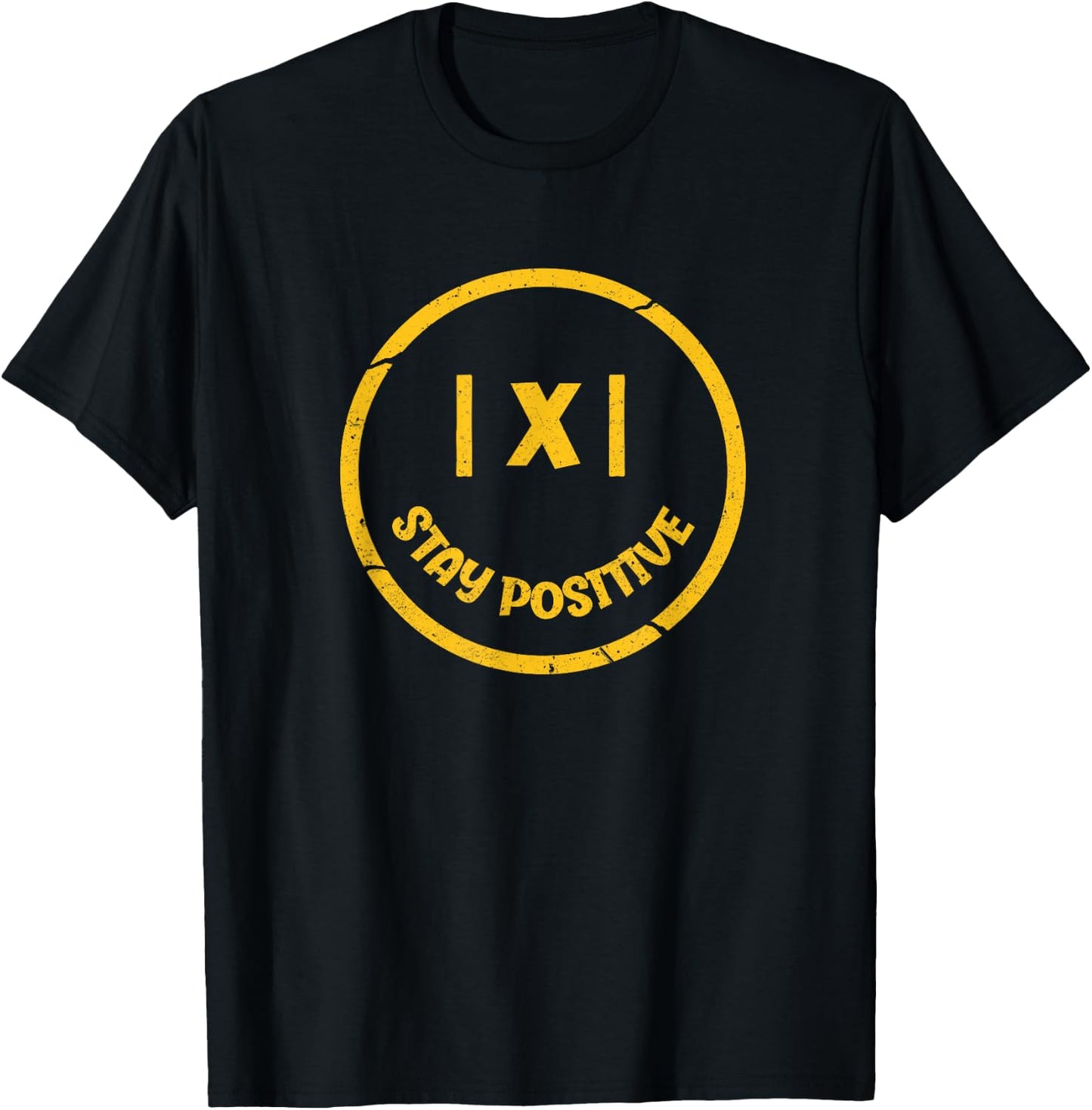 Stay Positive Math Teacher Mathematician Avoid Negativity T-Shirt - T-Shirt | Black