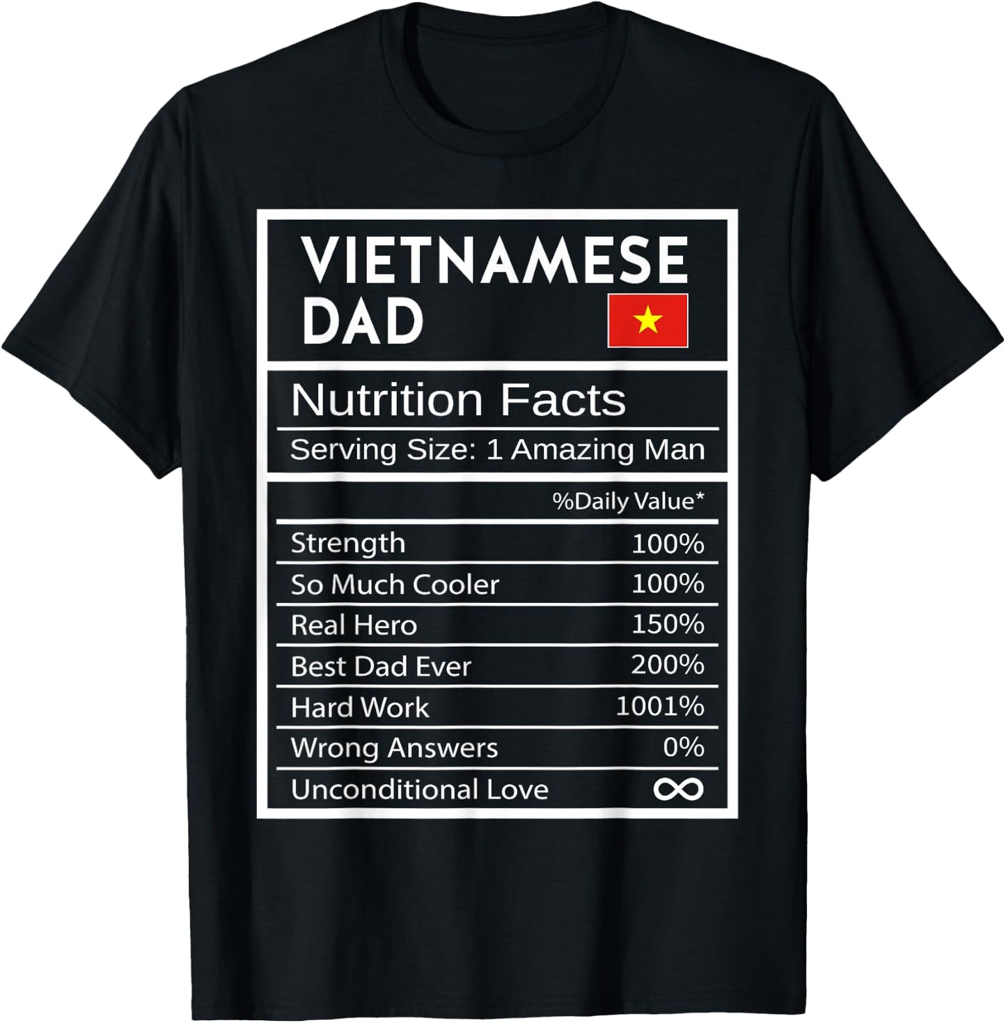 Vietnamese Dad Nutrition Facts National Pride Gift Dad T-Shirt - T-Shirt | Black