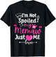 I'm Not Spoiled My Memaw Just Loves Me a Team Girls Matching T-Shirt - T-Shirt | Black