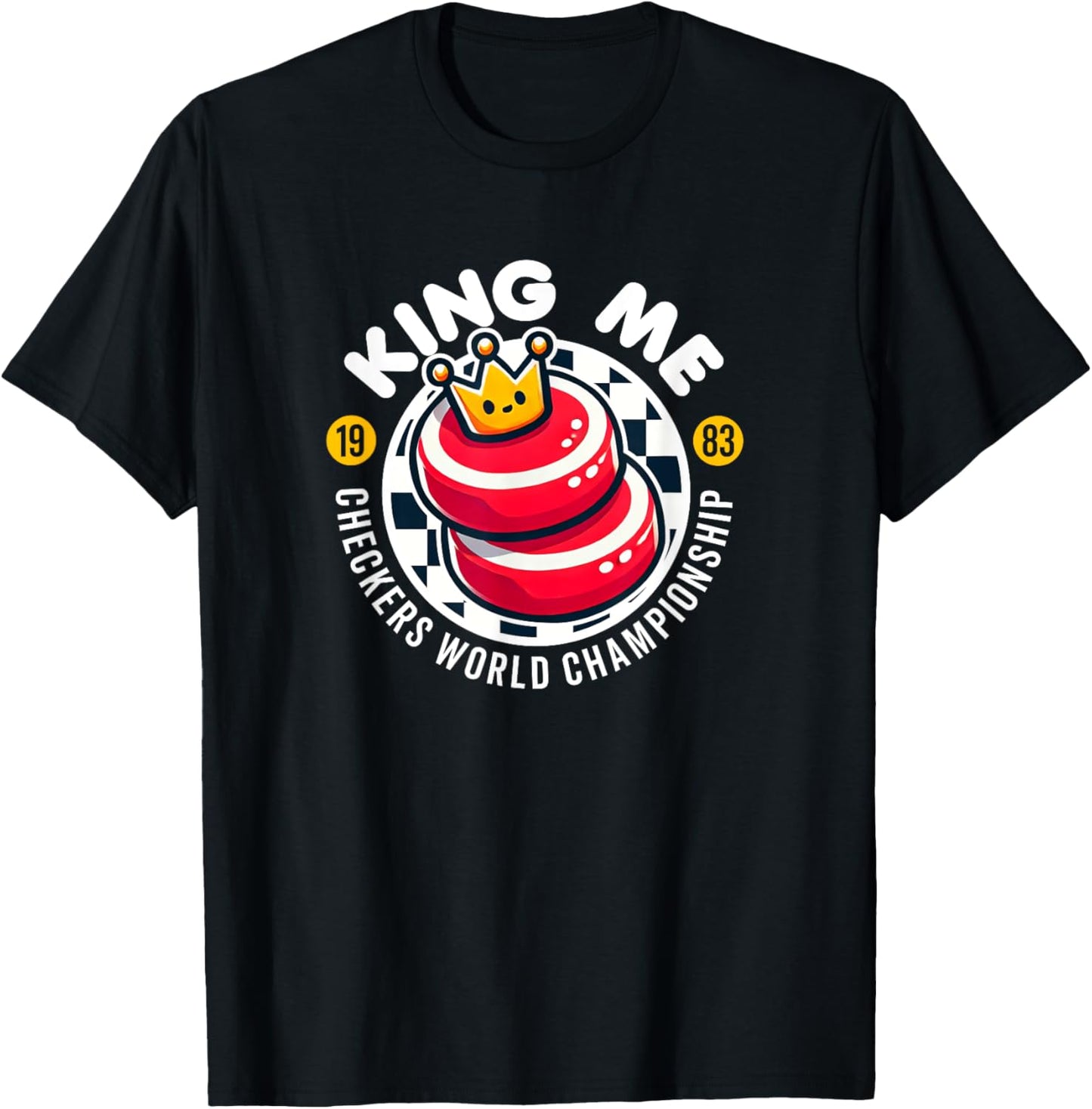 King Me Cute Kawaii Checkers World Championship 80s Game T-Shirt - T-Shirt | Black