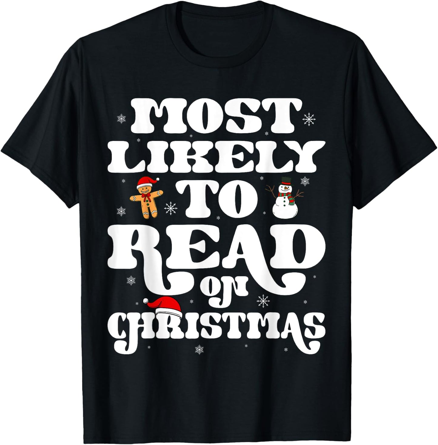 Most Likely To Read On Christmas Family Matching Xmas T-Shirt - T-Shirt | Black