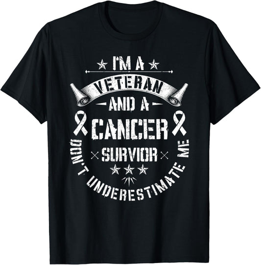 I'm Veteran And Cancer Survivor Army Warrior Military T-Shirt - T-Shirt | Black