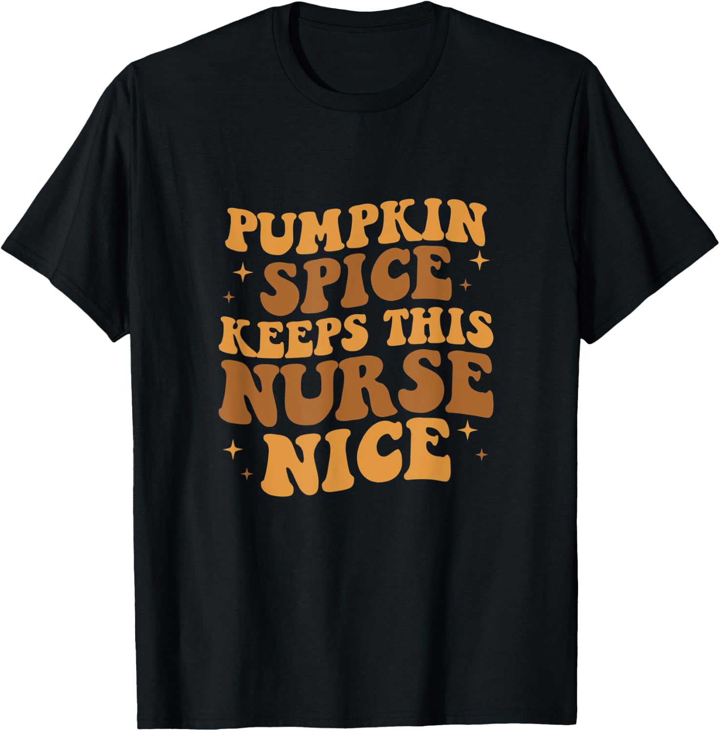 Pumpkin Spice Keeps This Nurse Nice, Pumpkin Spice Lover T-Shirt - T-Shirt | Black