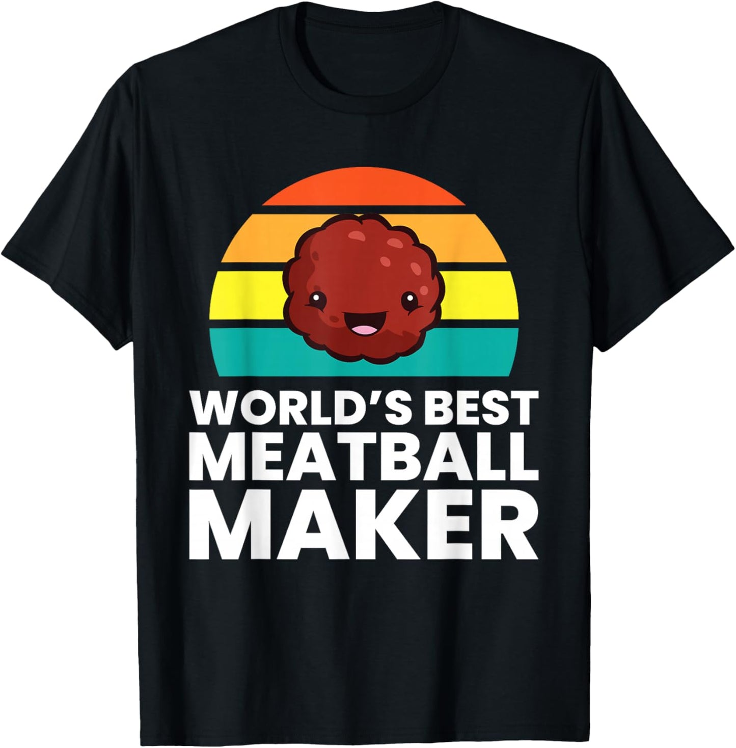 World's Best Meatball Maker T-Shirt - T-Shirt | Black
