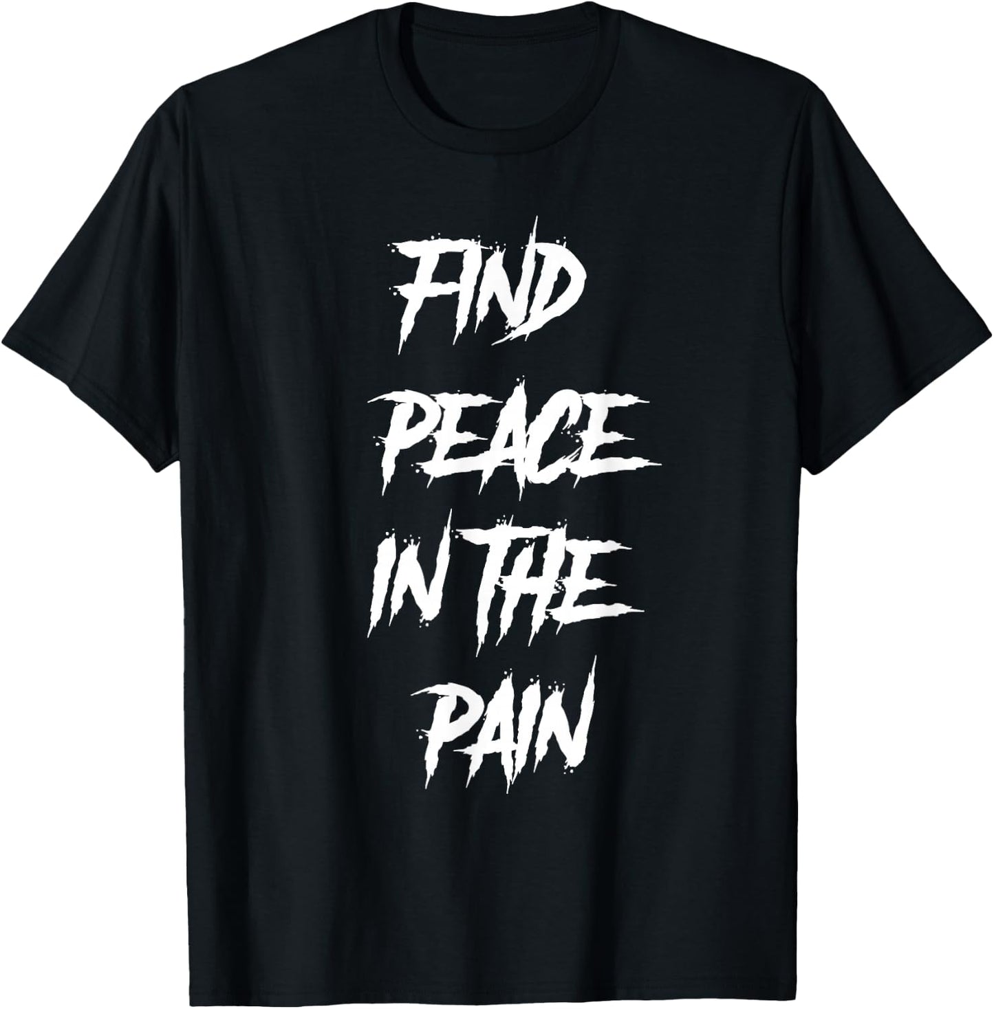 Find Peace In The Pain, winter, warm, - Mental health T-Shirt - T-Shirt | Black