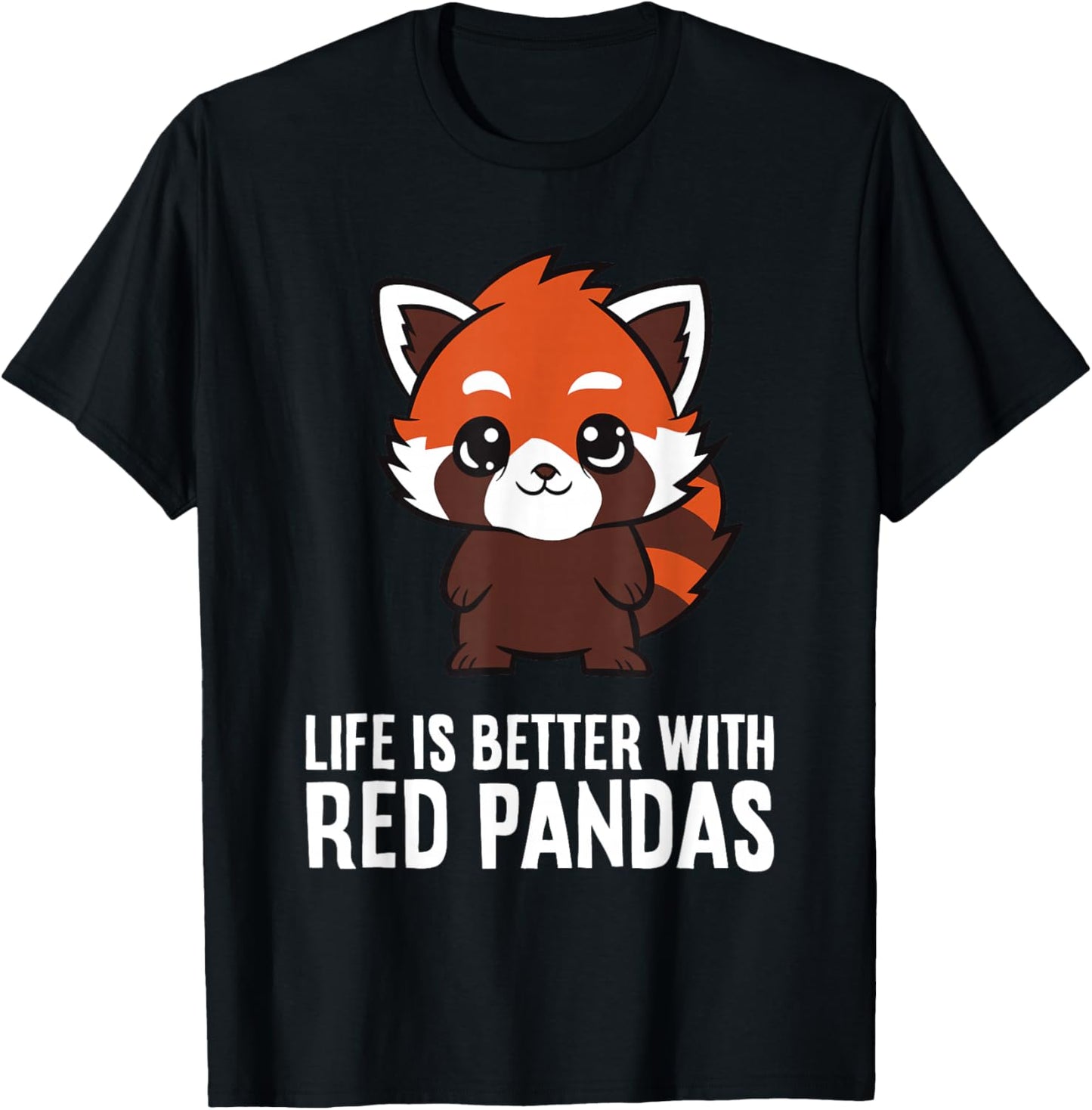 Life Is Better With Red Pandas Funny Red Panda Lover T-Shirt - T-Shirt | Black