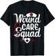 Wound Care Squad Team Funny Wound Care Nurse Nursing RN T-Shirt - T-Shirt | Black