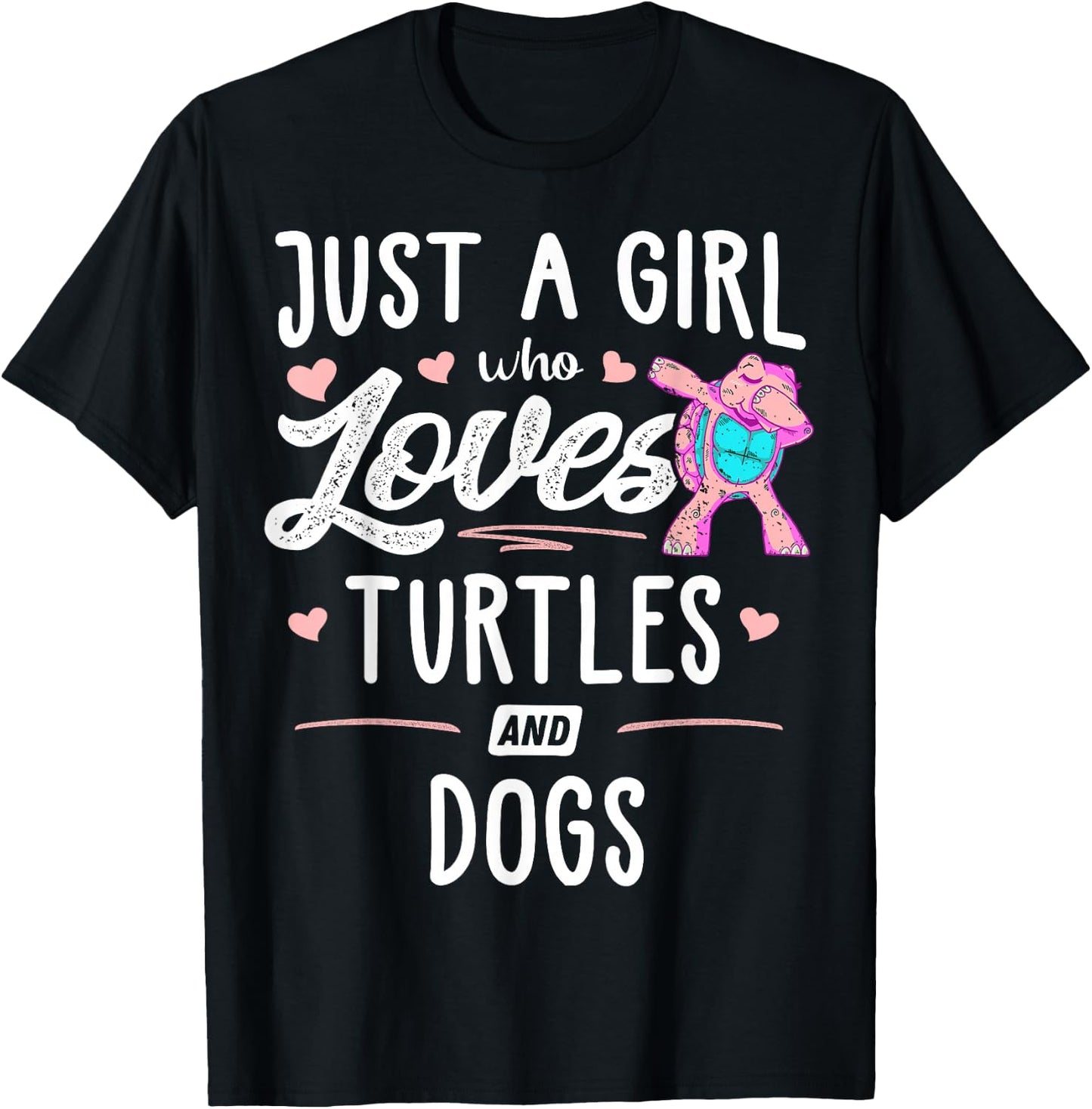 Just A Girl Who Loves Turtles And Dogs Gift Women T-Shirt - T-Shirt | Black