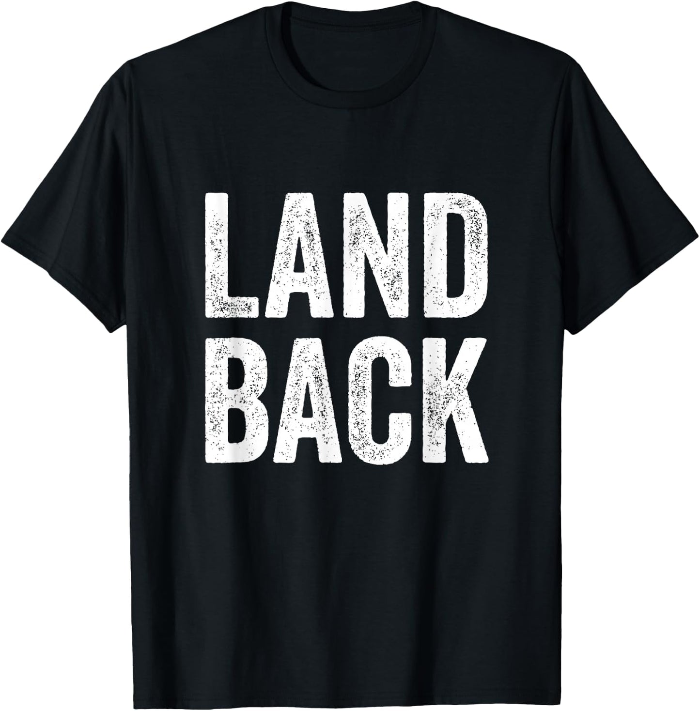Land Back Movement, Native American LandBack T-Shirt - T-Shirt | Black