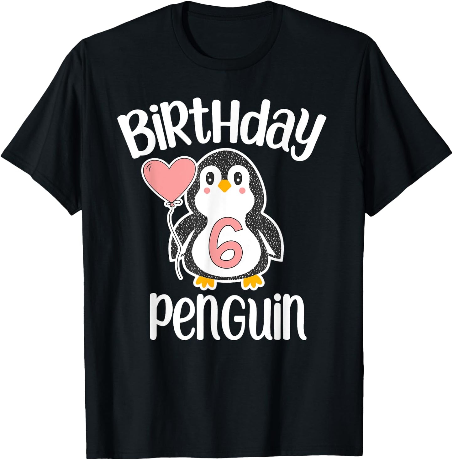 6th Birthday Penguin Shirt - 6 Year Old Birthday T-Shirt - T-Shirt | Black
