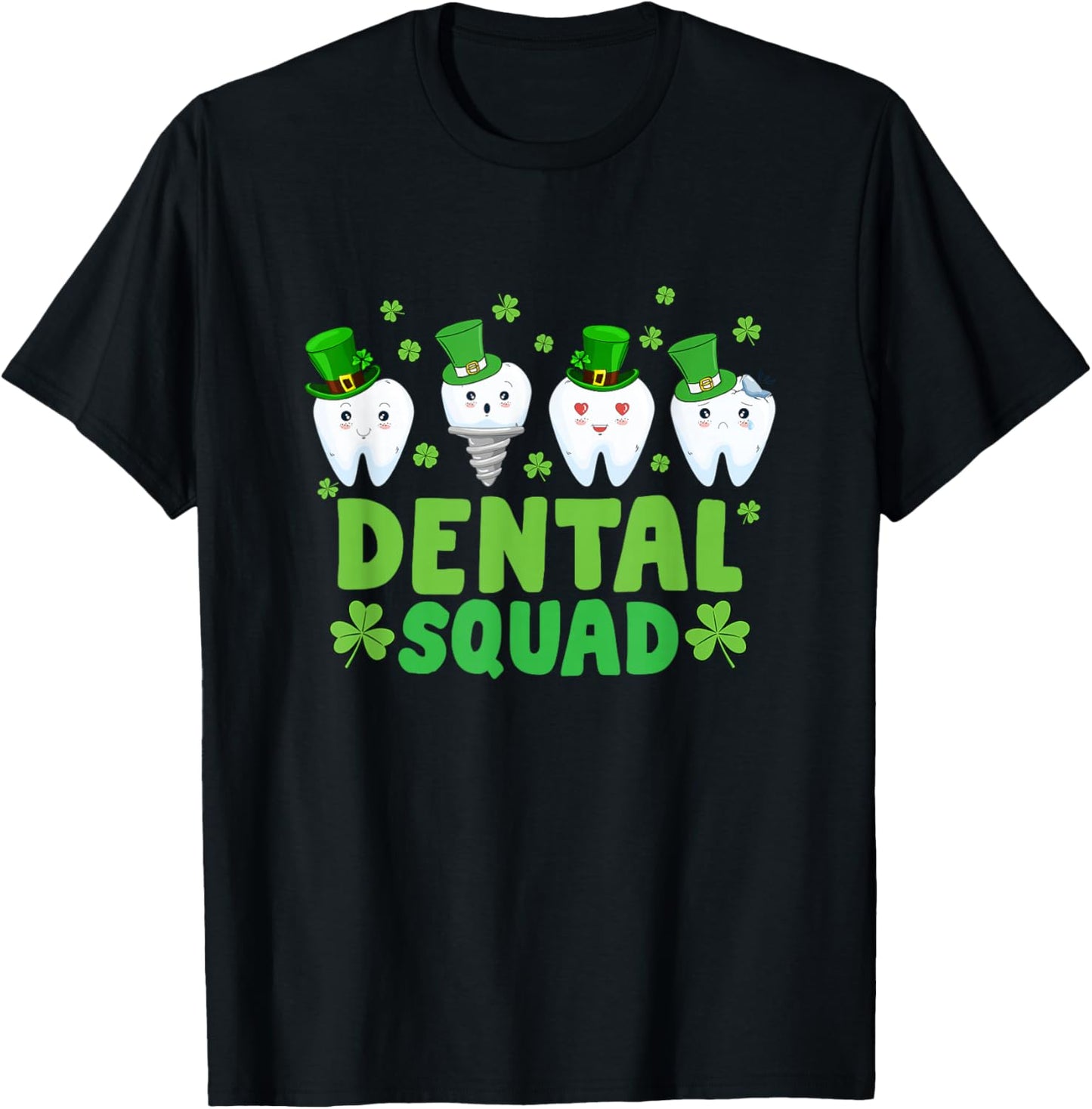 Dental Squad Leprechaun Teeth Happy St Patrick's Day Dentist T-Shirt - T-Shirt | Black