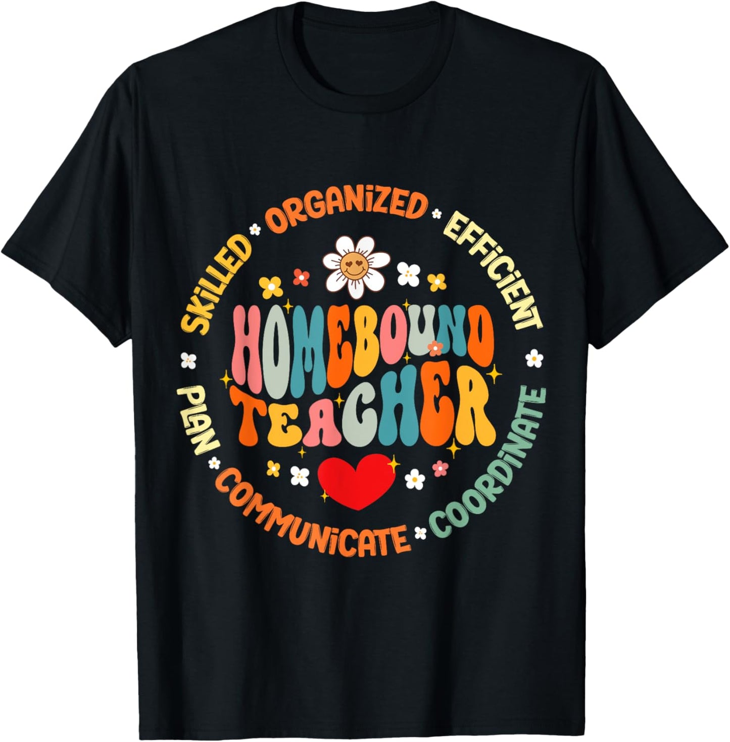 Homebound Teacher Specialist Nursing Appreciation T-Shirt - T-Shirt | Black