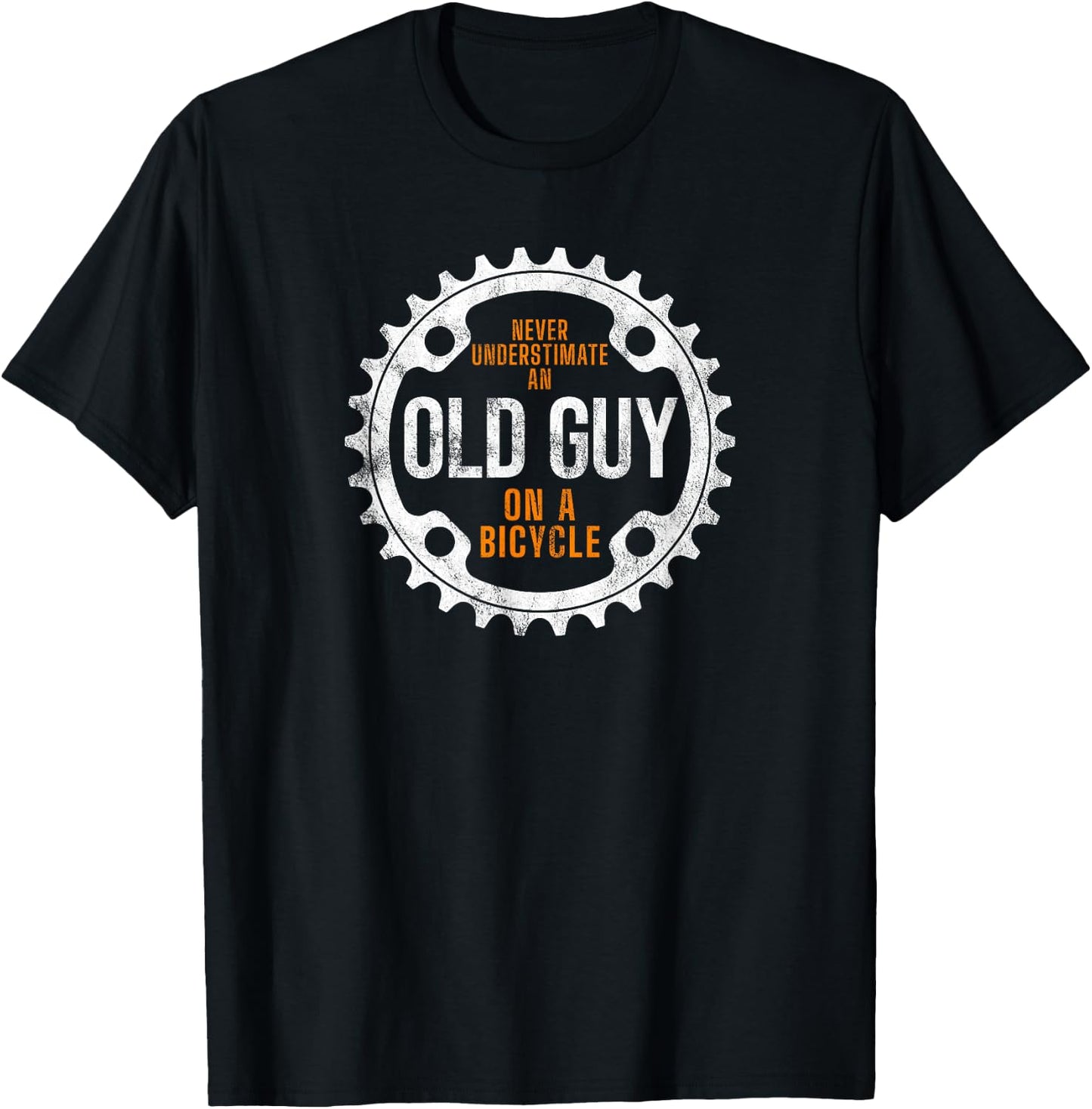 Cycling - Never Underestimate An Old Guy On A Bicycle T-Shirt - T-Shirt | Black