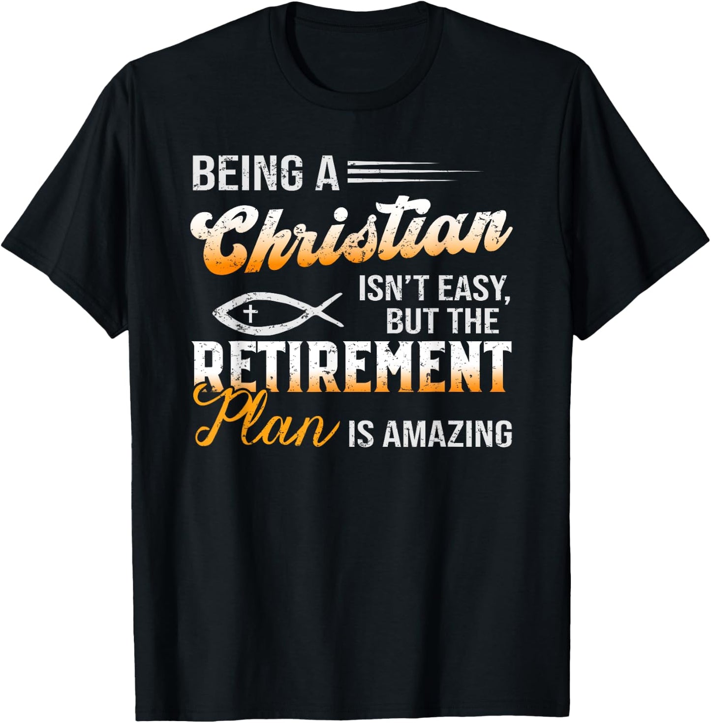 Funny Christian Amazing Retirement Plan Jesus God T-Shirt - T-Shirt | Black