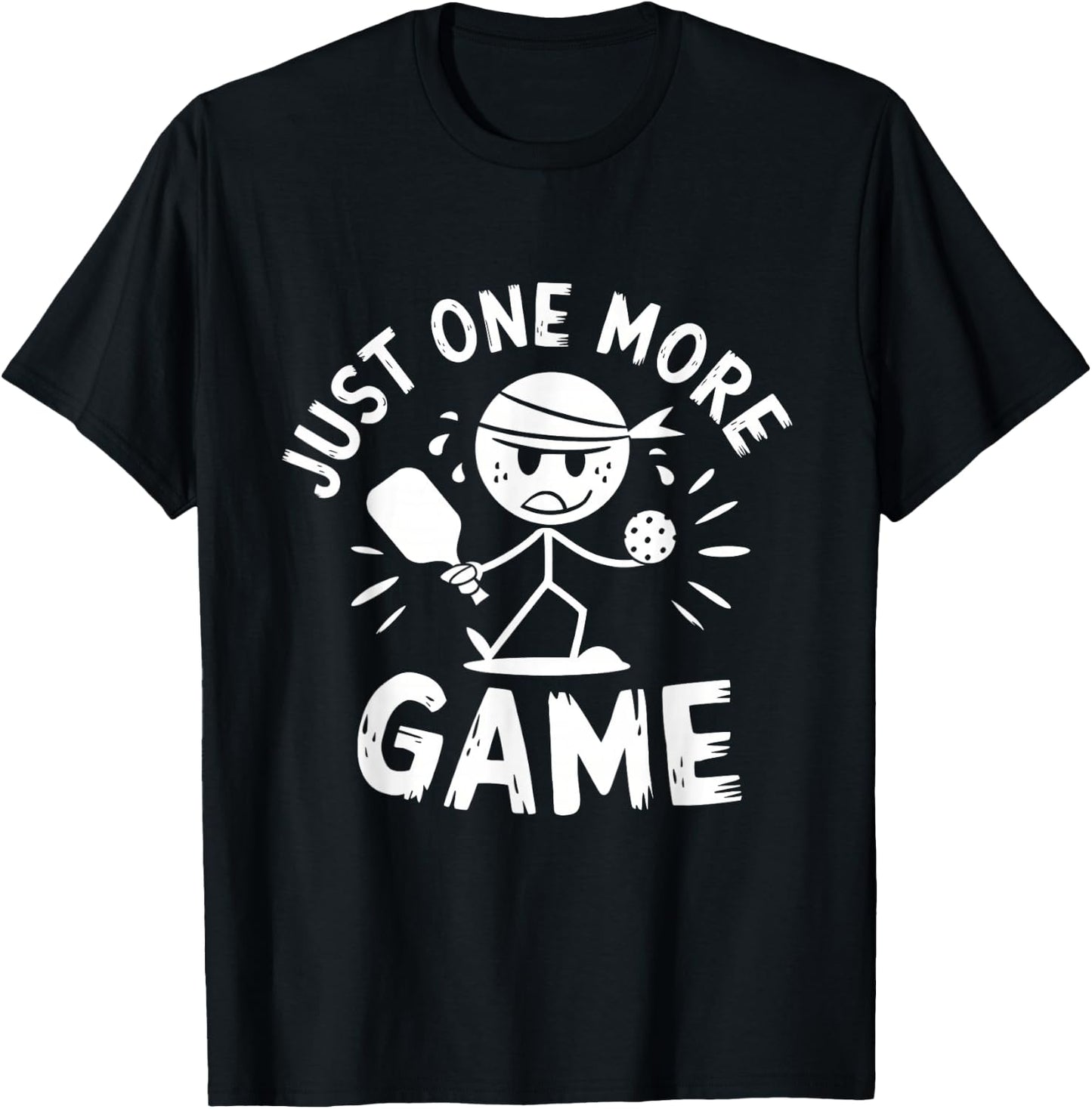 Just One More Game Pickleball T-Shirt - T-Shirt | Black