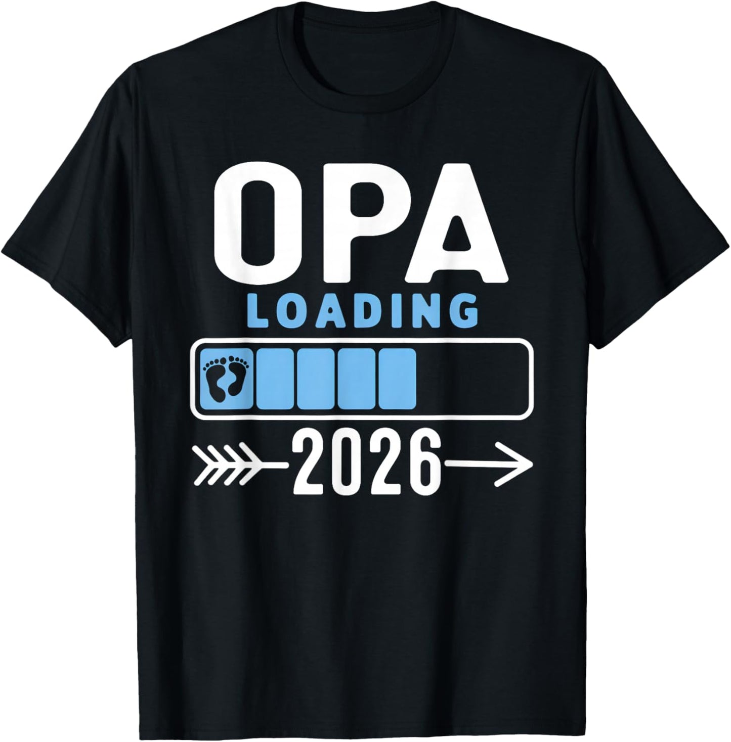 Opa Loading 2026 Promoted To Opa 2026 Baby Announcement T-Shirt - T-Shirt | Black