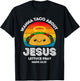 Wanna Taco About Jesus Lettuce Pray Kids Toddler Baby 5T 4T T-Shirt - T-Shirt | Black