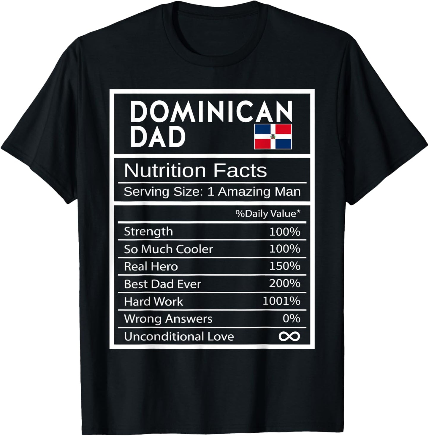 Dominican Dad Nutrition Facts National Pride Gift Dad T-Shirt - T-Shirt | Black