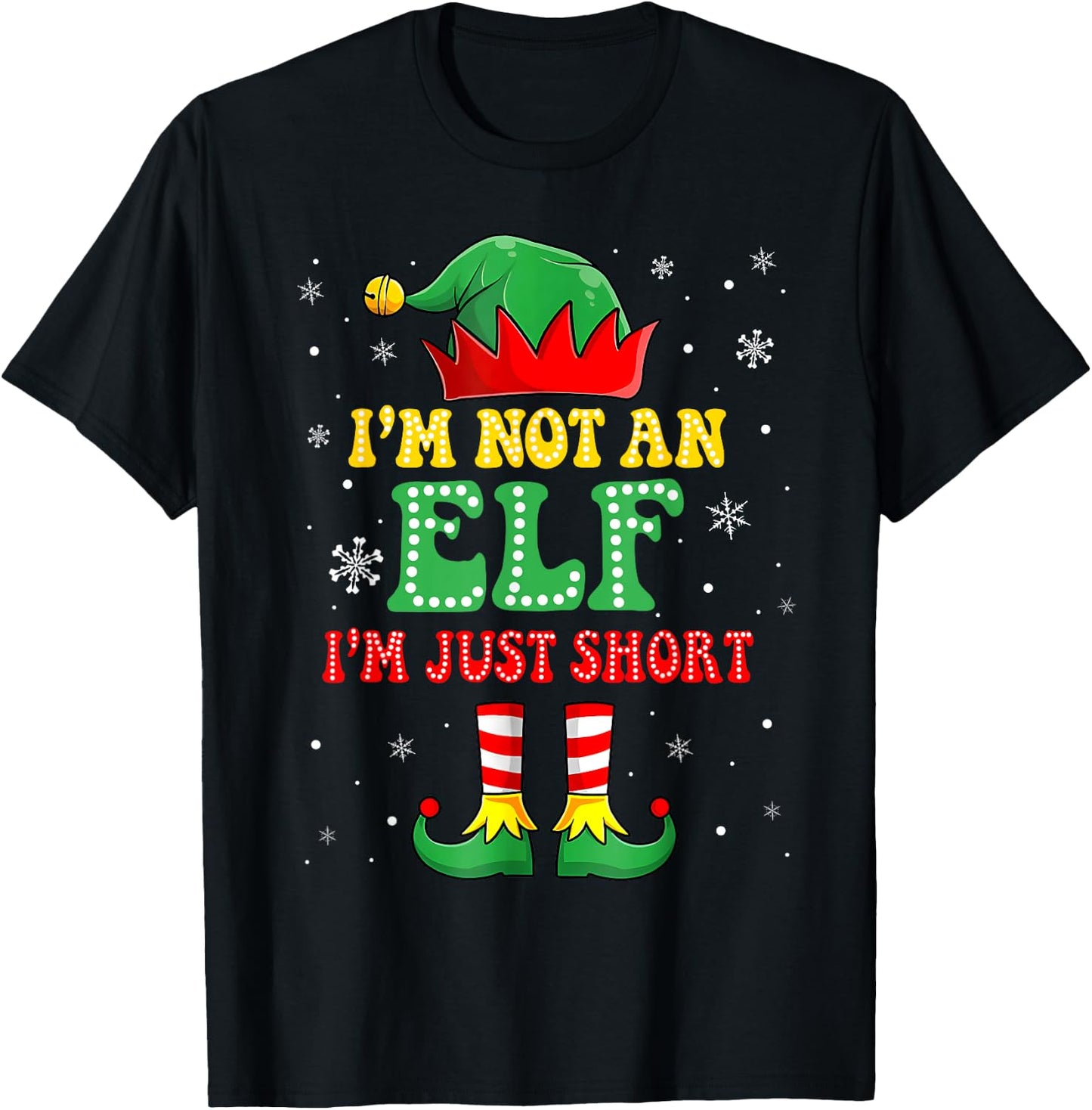 I'm Not An Elf I'm Just Short Christmas Xmas Quote Pajamas T-Shirt - T-Shirt | Black