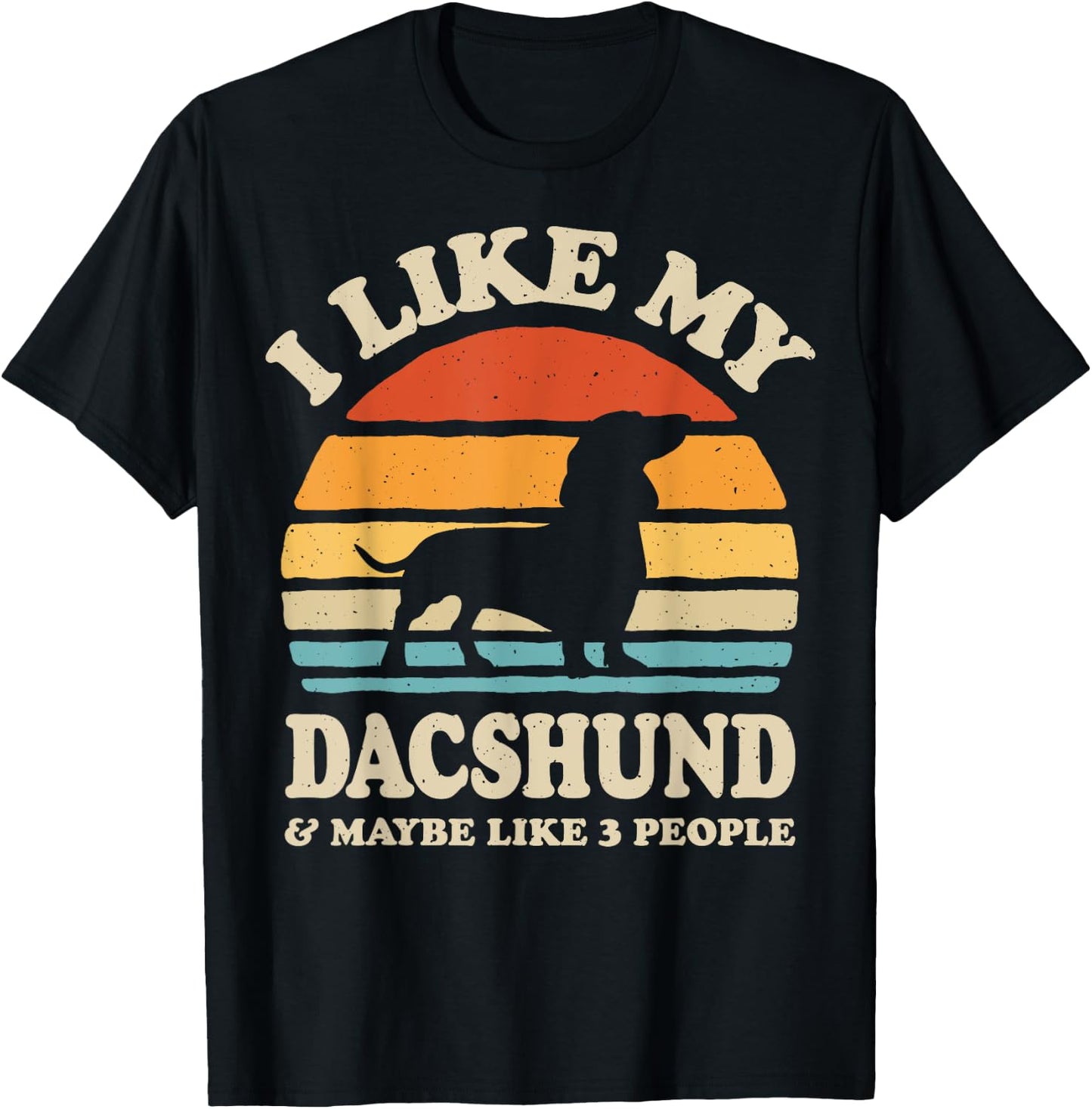 I Like My Dachshund And Maybe Like 3 People Dog Lover Retro Women Kids T-Shirt - T-Shirt | Black