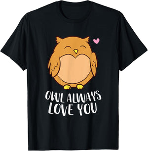 Owl Always Love You Girlfriend Wife Birthday Love Owls T-Shirt - T-Shirt | Black