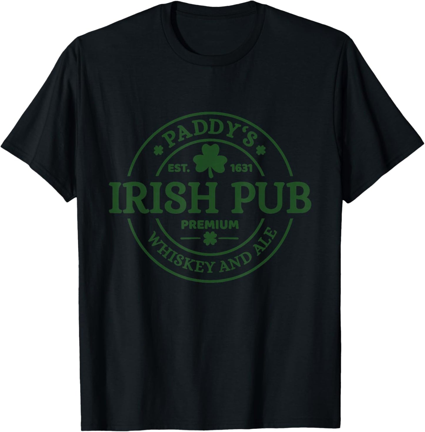 Paddy's Irish Pub Premium Whiskey and Ale St Patrick's Day T-Shirt - T-Shirt | Black