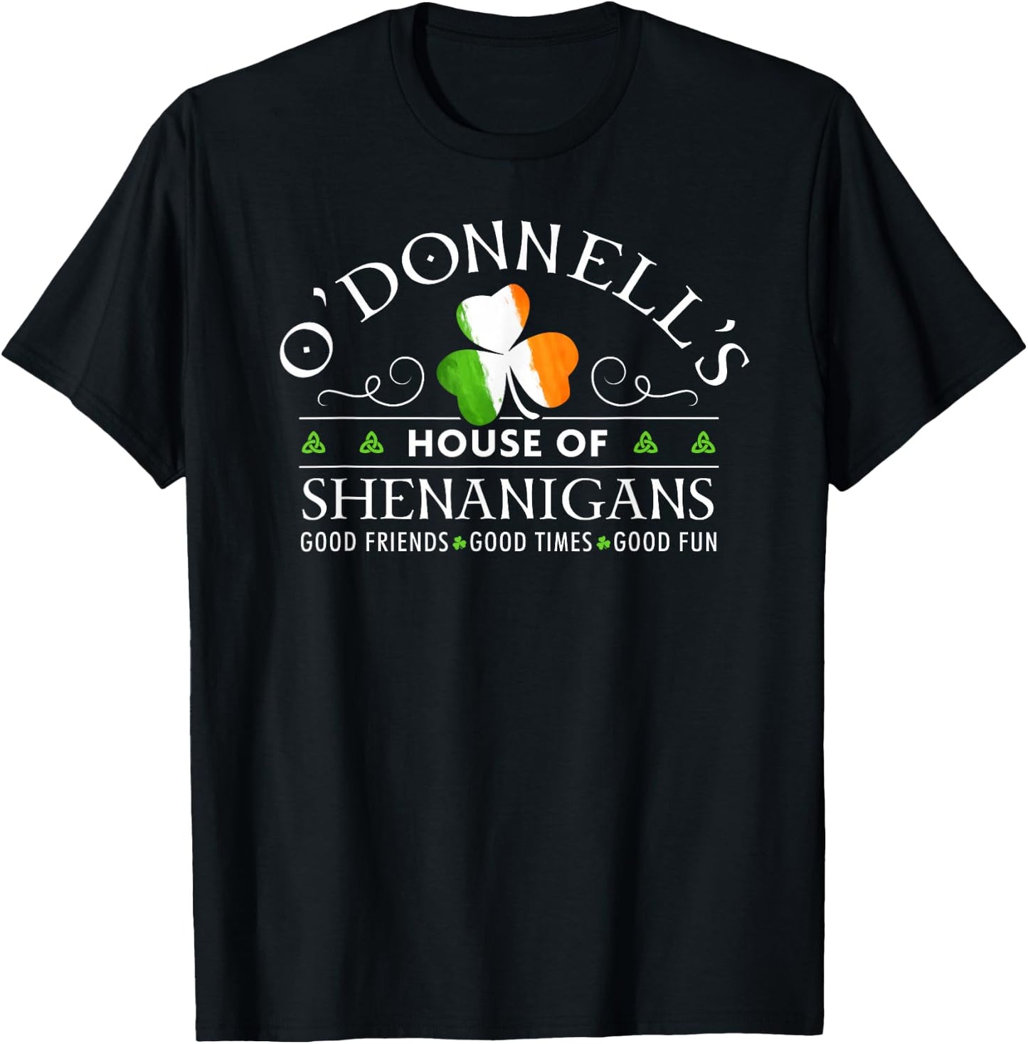 O'Donnell House of Shenanigans Irish Family Name T-Shirt - T-Shirt | Black