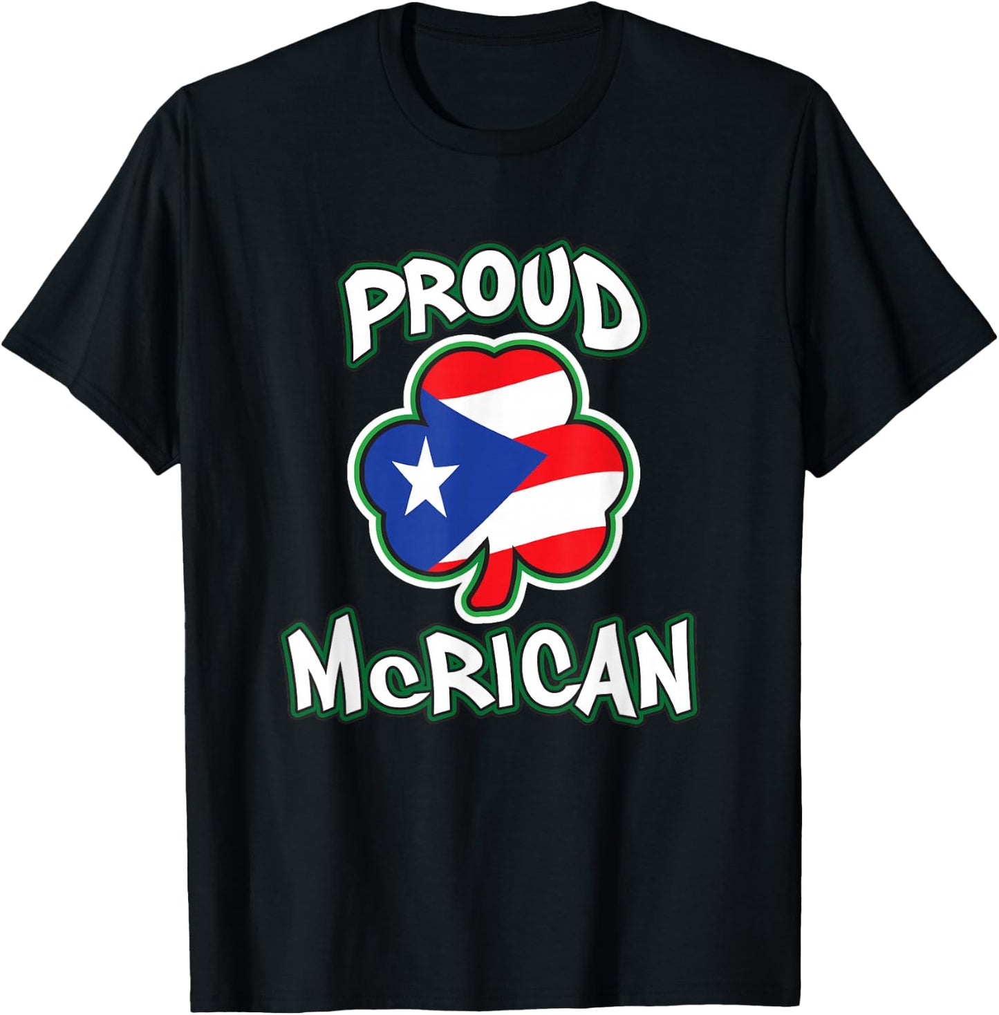 McRican Irish Puerto Rican Pride Shamrock St Patricks Day T-Shirt - T-Shirt | Black