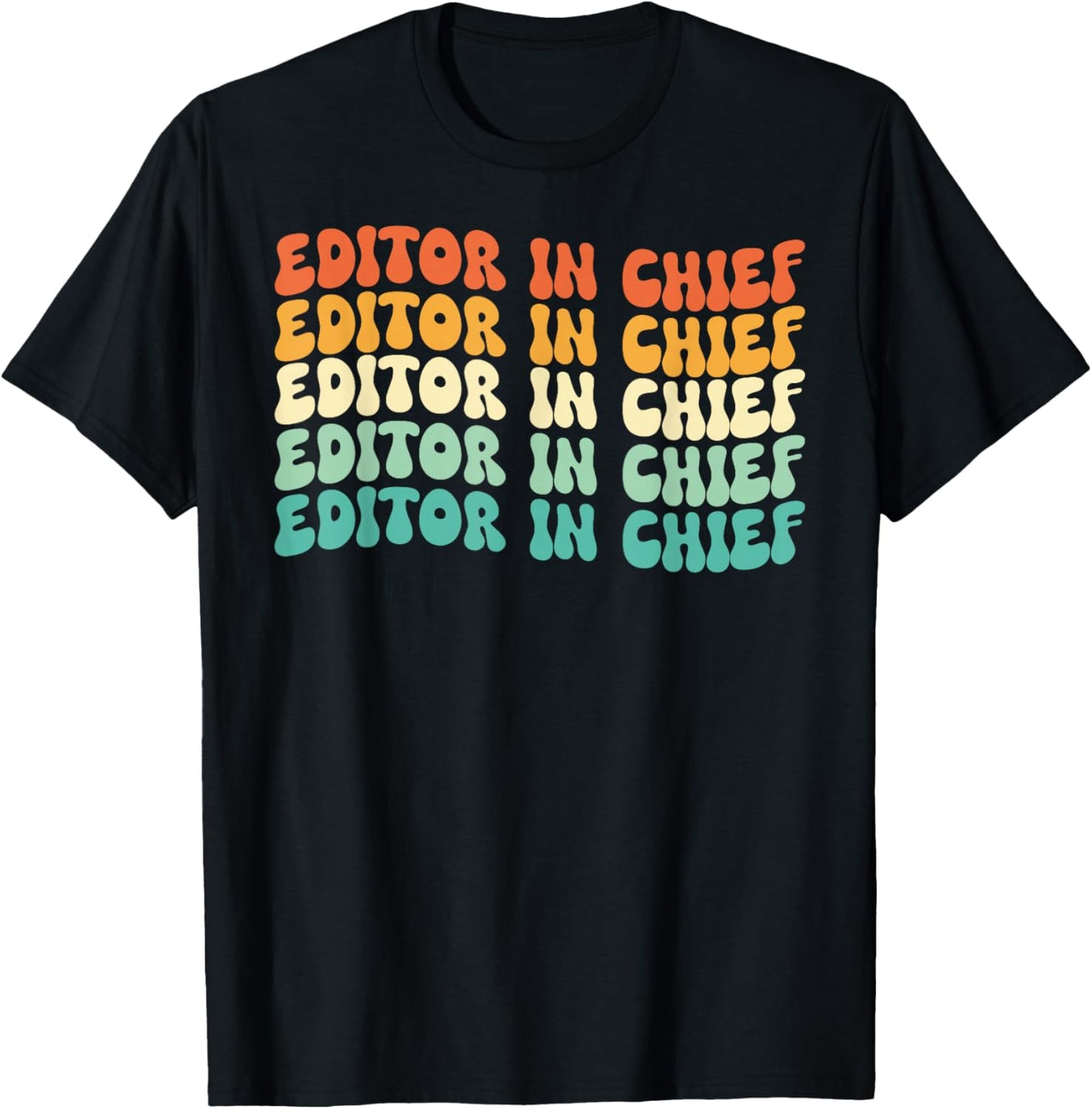 Groovy Editor In Chief Job Title T-Shirt - T-Shirt | Black