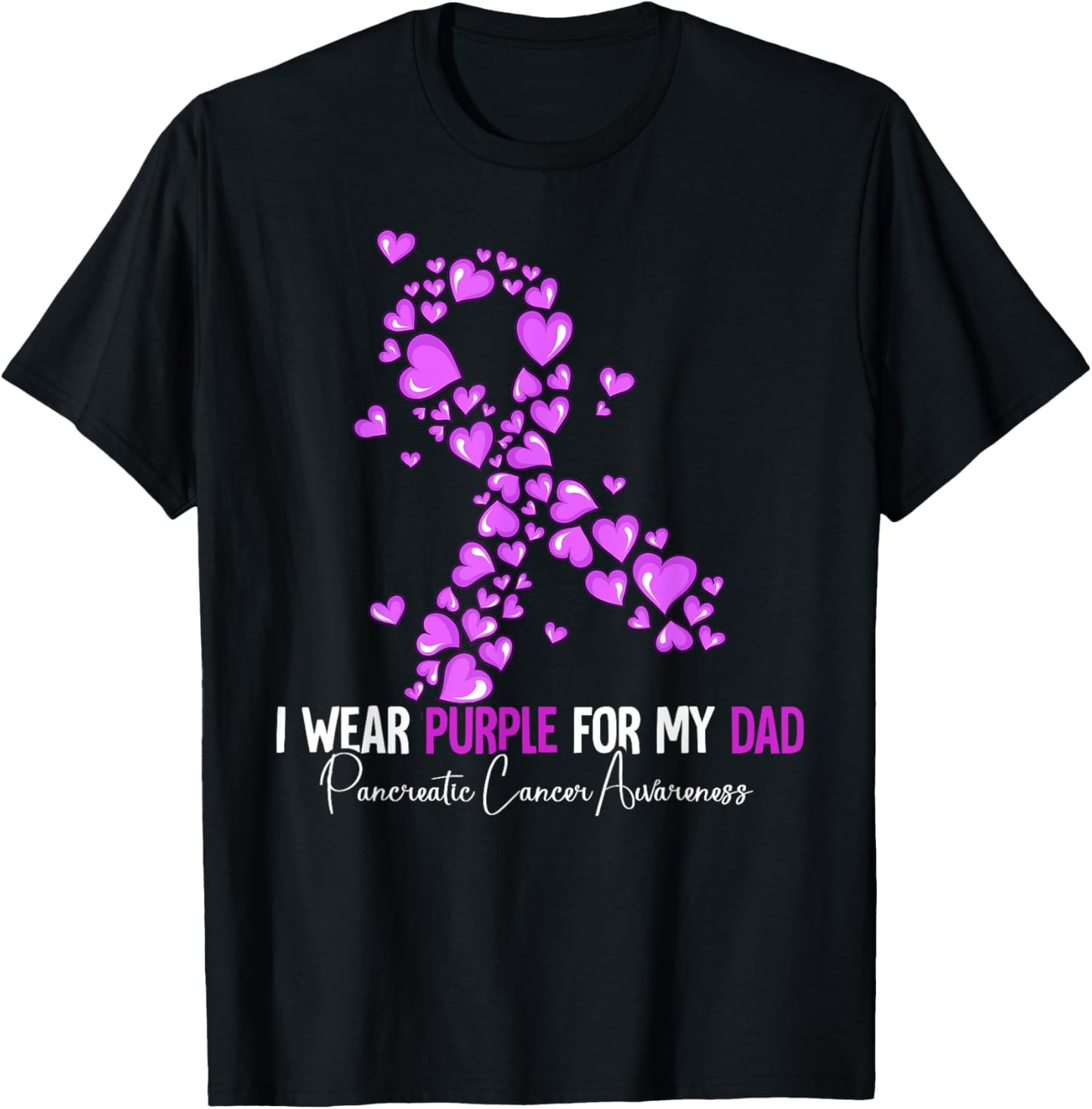 I Wear Purple For My Dad Pancreatic Cancer Awareness T-Shirt - T-Shirt | Black